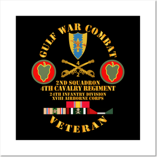 Gulf War Combat Cavalry Vet w  2nd Squadron - 4th Cav - 24th ID - XVIII ABN Corps Posters and Art